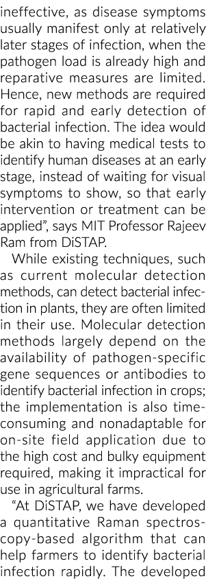ineffective, as disease symptoms usually manifest only at relatively later stages of infection, when the pathogen loa   