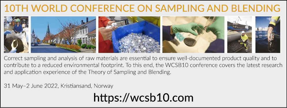 10TH WORLD CONFERENCE ON SAMPLING AND BLENDING    Correct sampling and analysis of raw materials are essential to ens   