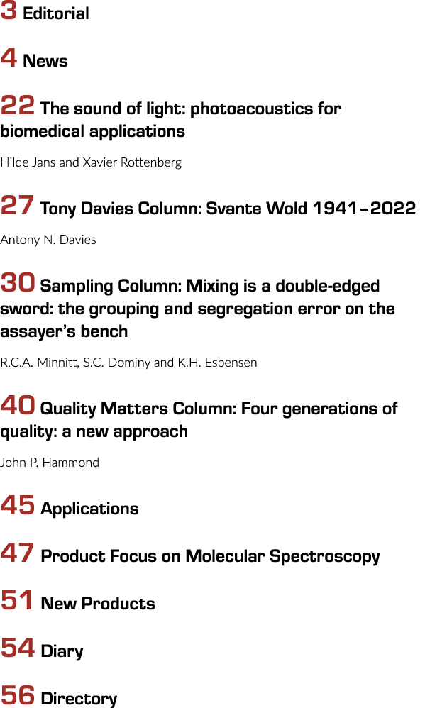 3 Editorial 4 News 22 The sound of light: photoacoustics for  biomedical applications Hilde Jans and Xavier Rottenber   